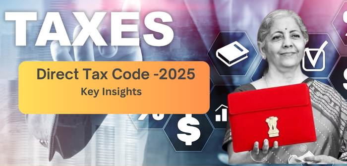 The Direct Tax Code 2025:  Key Insights
